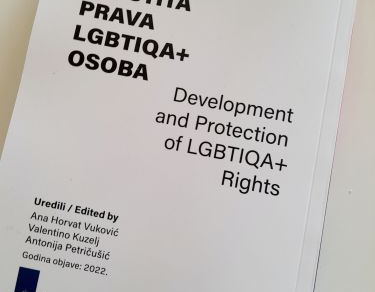 OBJAVLJEN JE ZBORNIK RADOVA MEĐUNARODNE KONFERENCIJE “Razvoj i zaštita prava LGBTIQA+ osoba” (10. prosinca 2021.), U SUUREDNIŠTVU IZV.PROF.DR.SC. ANE HORVAT VUKOVIĆ (ZA-Pravo, 2022.) – poziv na predstavljanje (17. svibnja 2022., Kuća Europe, 10:00-11.30)