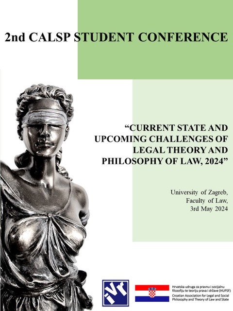– Call for papers – 2nd CALSP Student Conference: “Current State and Upcoming Challenges of Legal Theory and Philosophy of Law, 2024”