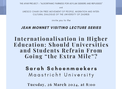 Jean Monnet Visiting Lecture Series “Internationalisation in Higher Education: Should Universities and Students Refrain From Going “the Extra Mile”?