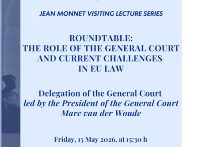 Roundtable: The Role of the General Court and Current Challenges in EU Law