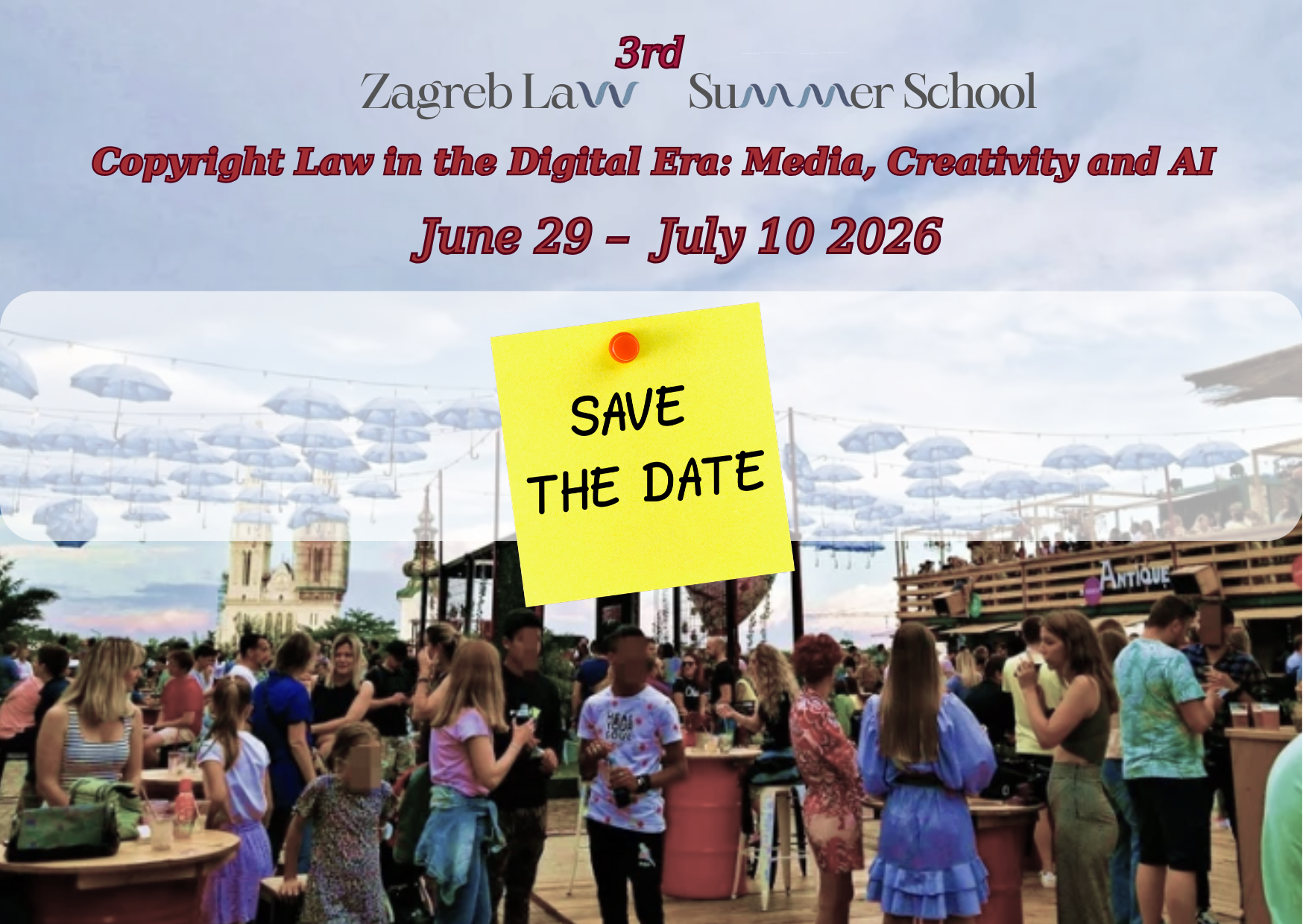 3rd Zagreb Law Summer School: “Copyright Law in the Digital Era – Media, Creativity and AI”