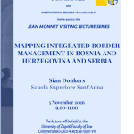 Invitation to the Jean Monnet Visiting Lecture by Sian Donkers: “Mapping Integrated Border Management in Bosnia and Herzegovina and Serbia”