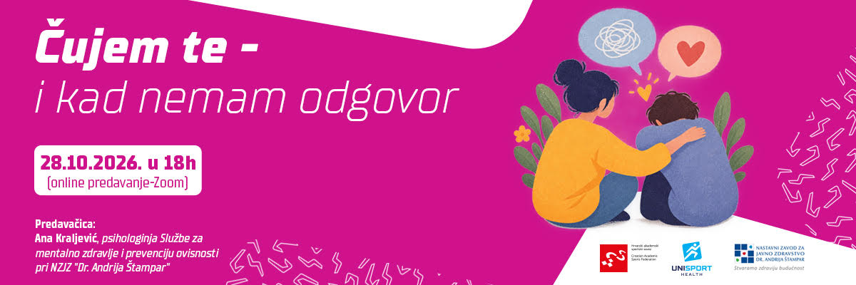 UniSport Health: Besplatno online predavanje za studente „Čujem te – i kad nemam odgovor”
